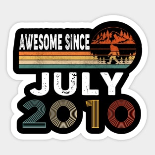 Awesome Since July 2010 Sticker